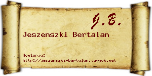 Jeszenszki Bertalan névjegykártya